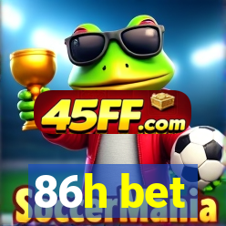 86h bet